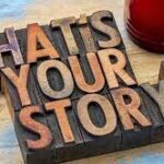A wooden block that says " thats your story ".
