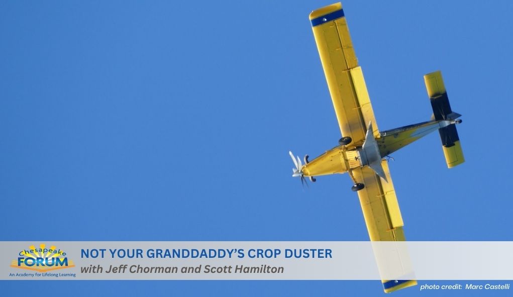 Not your granddaddy s crop duster