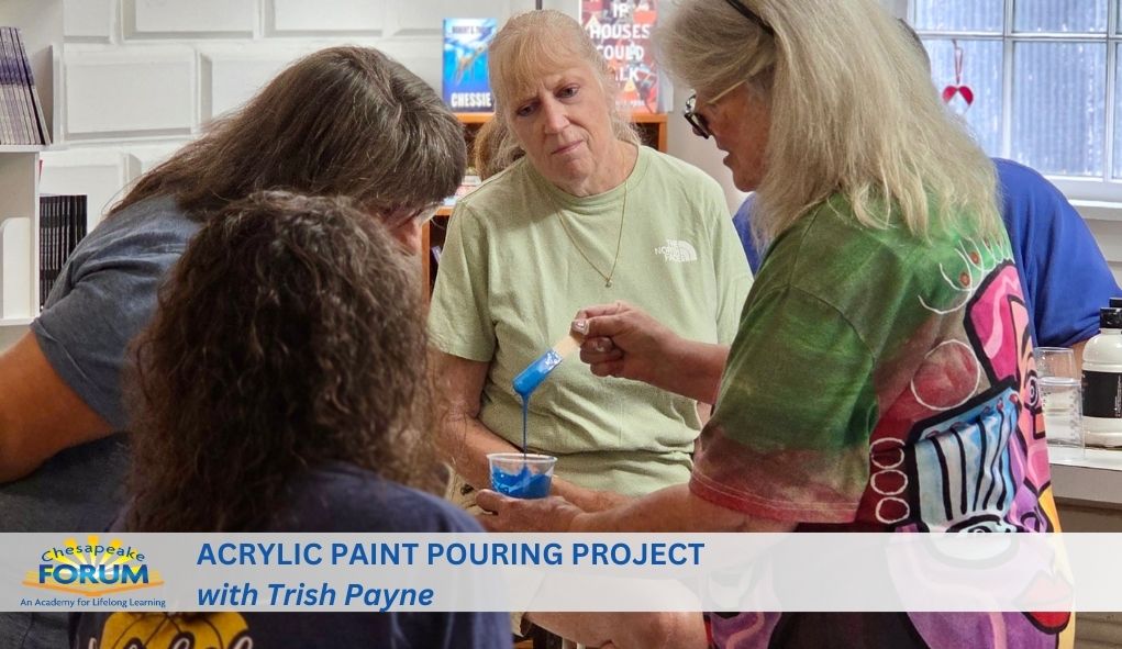 Acrylic Paint Pouring Project - Chesapeake Forum